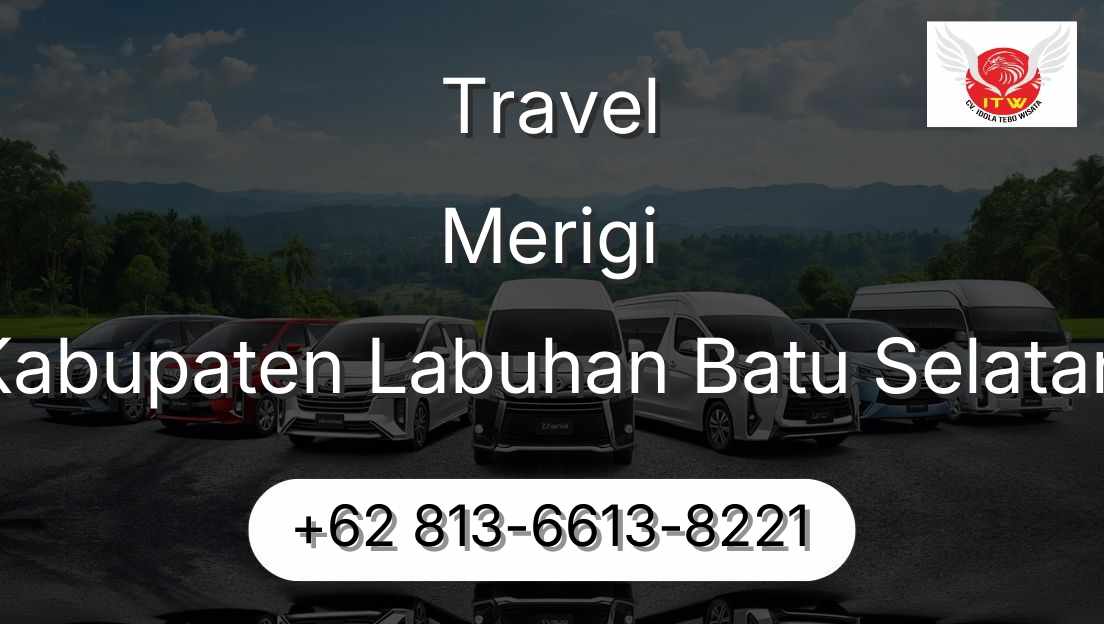 Travel Merigi Kabupaten Labuhan Batu Selatan