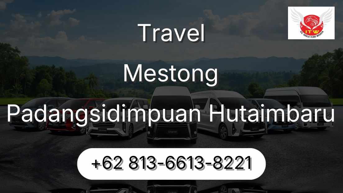 Travel Mestong Padangsidimpuan Hutaimbaru
