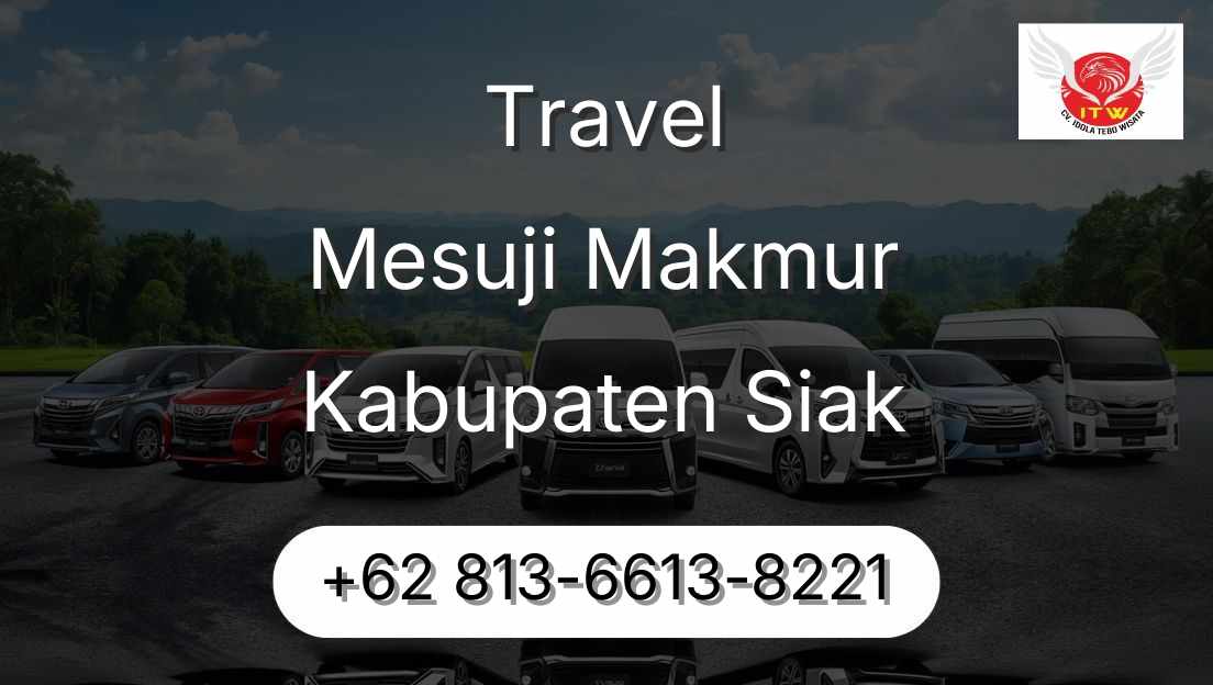 Travel Mesuji Makmur Kabupaten Siak