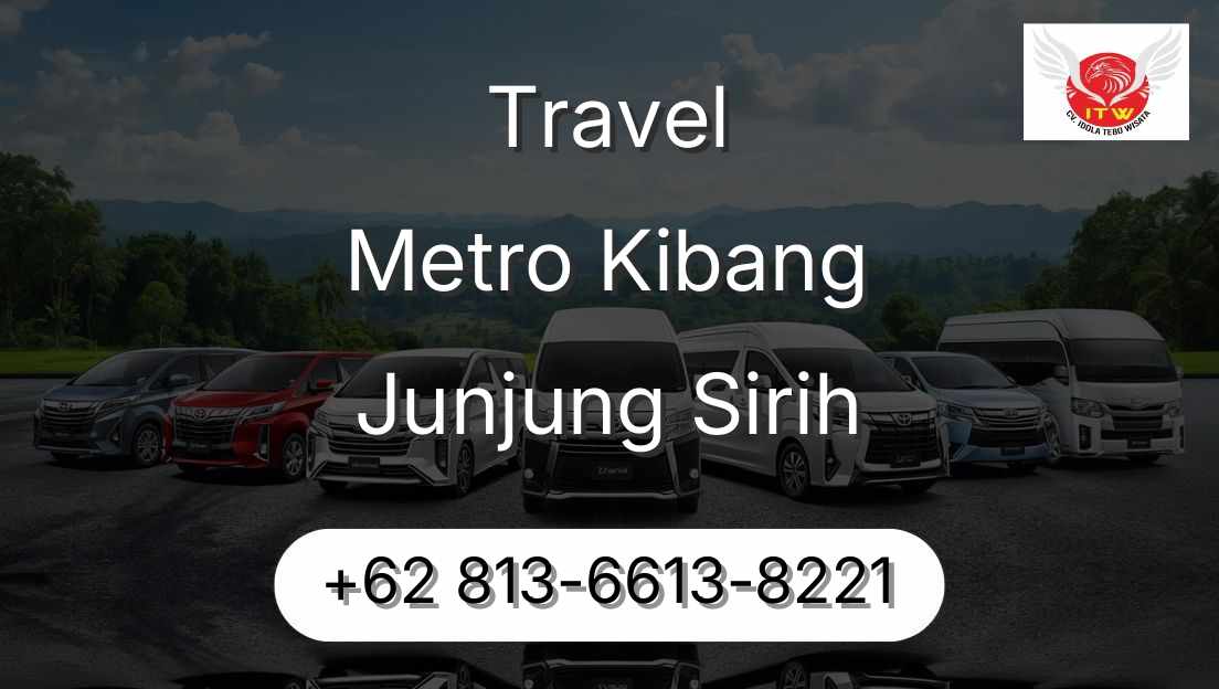 Travel Metro Kibang Junjung Sirih