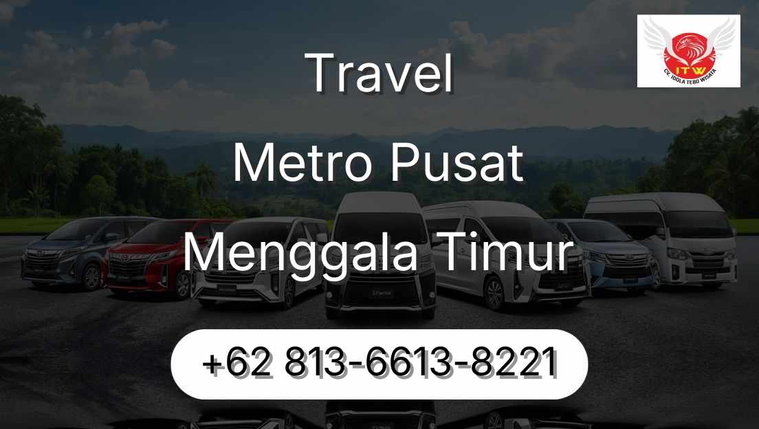Travel Metro Pusat Menggala Timur
