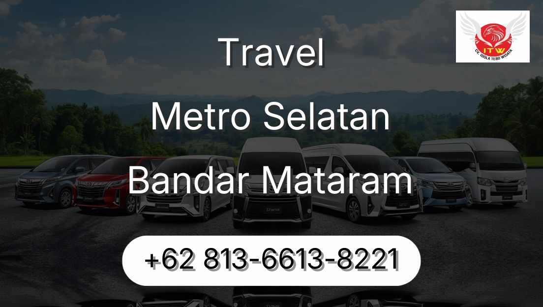 Travel Metro Selatan Bandar Mataram