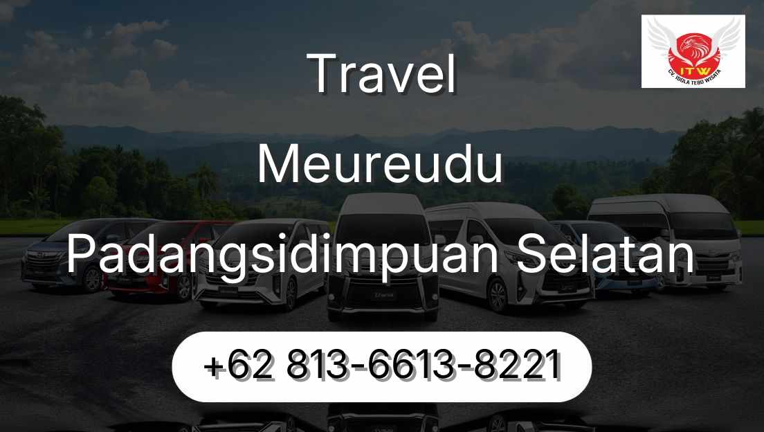 Travel Meureudu Padangsidimpuan Selatan