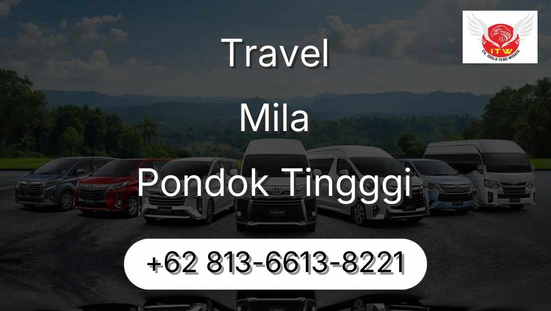 Travel Mila Pondok Tingggi