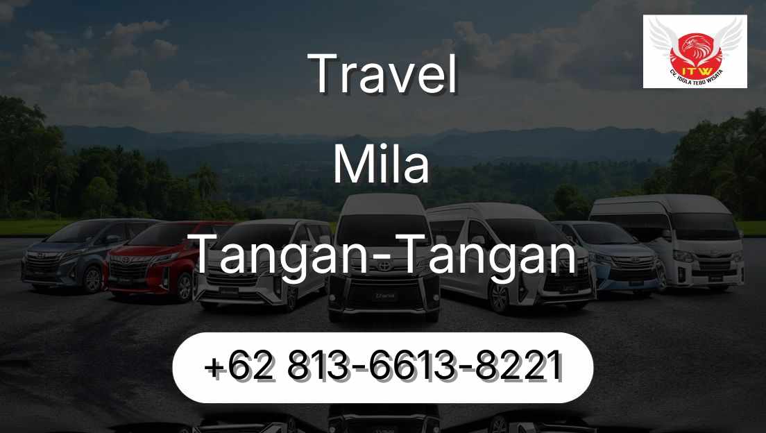 Travel Mila Tangan-Tangan