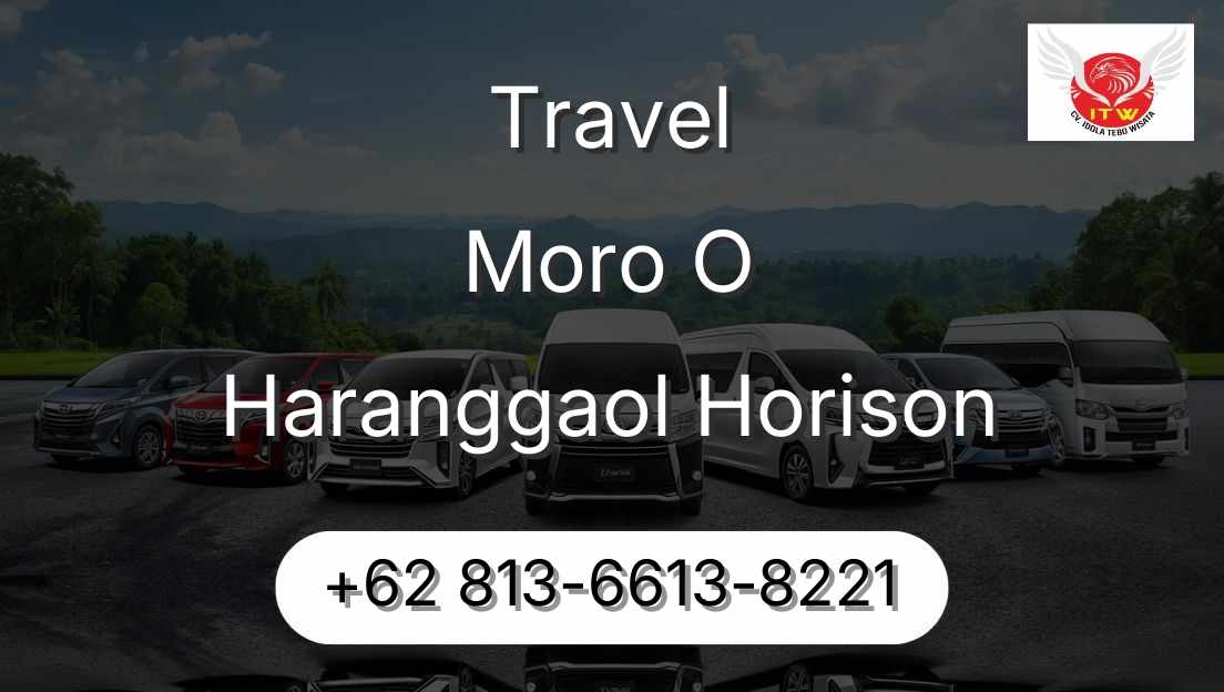 Travel Moro O Haranggaol Horison