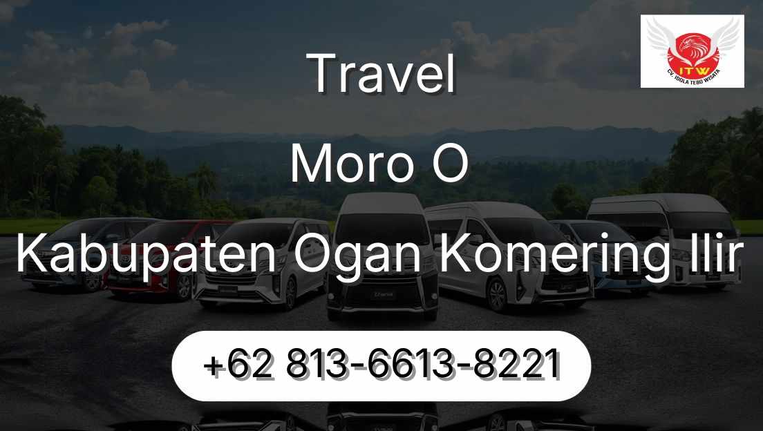 Travel Moro O Kabupaten Ogan Komering Ilir