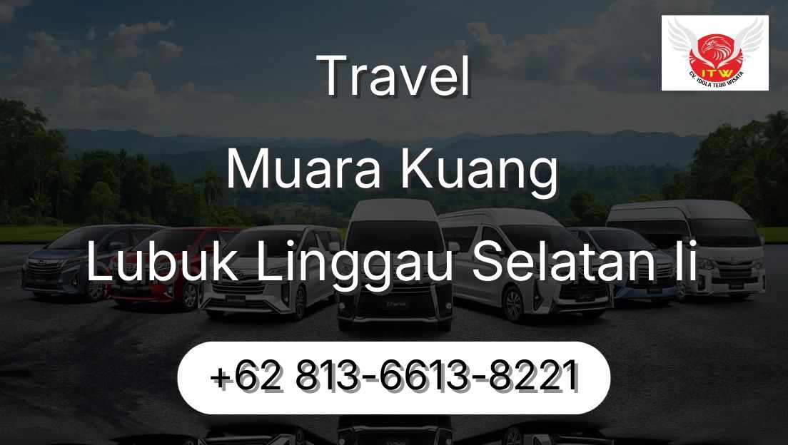 Travel Muara Kuang Lubuk Linggau Selatan Ii