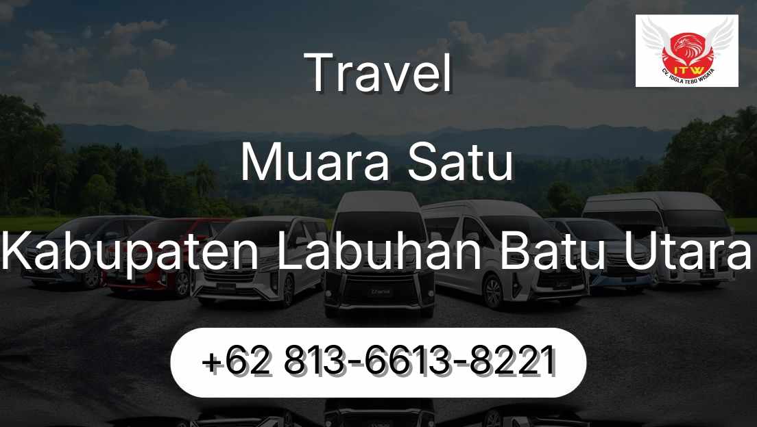 Travel Muara Satu Kabupaten Labuhan Batu Utara