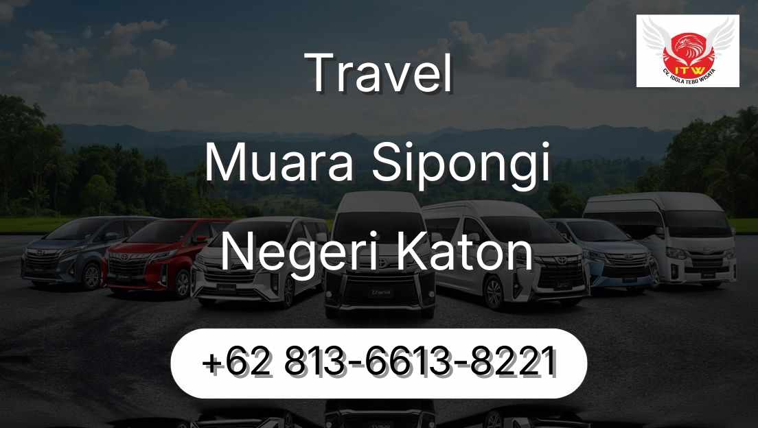 Travel Muara Sipongi Negeri Katon