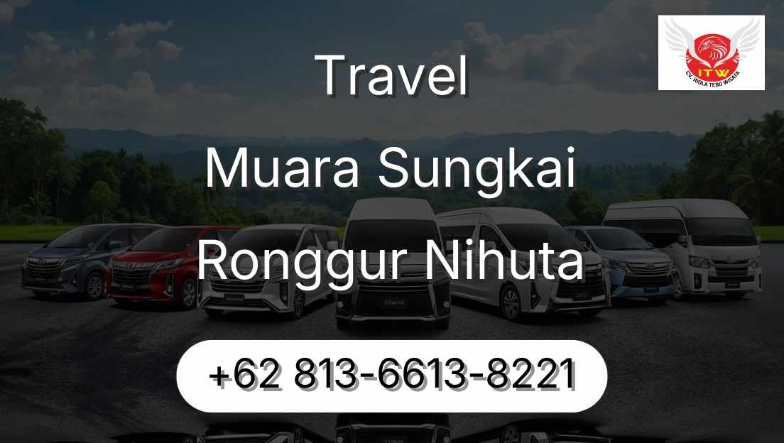 Travel Muara Sungkai Ronggur Nihuta