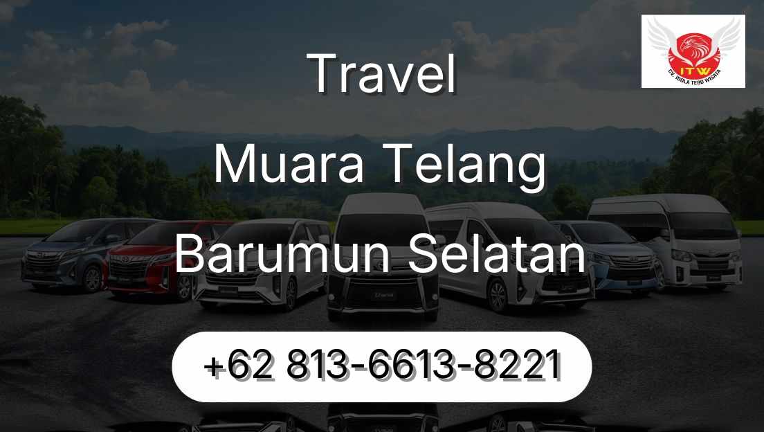 Travel Muara Telang Barumun Selatan