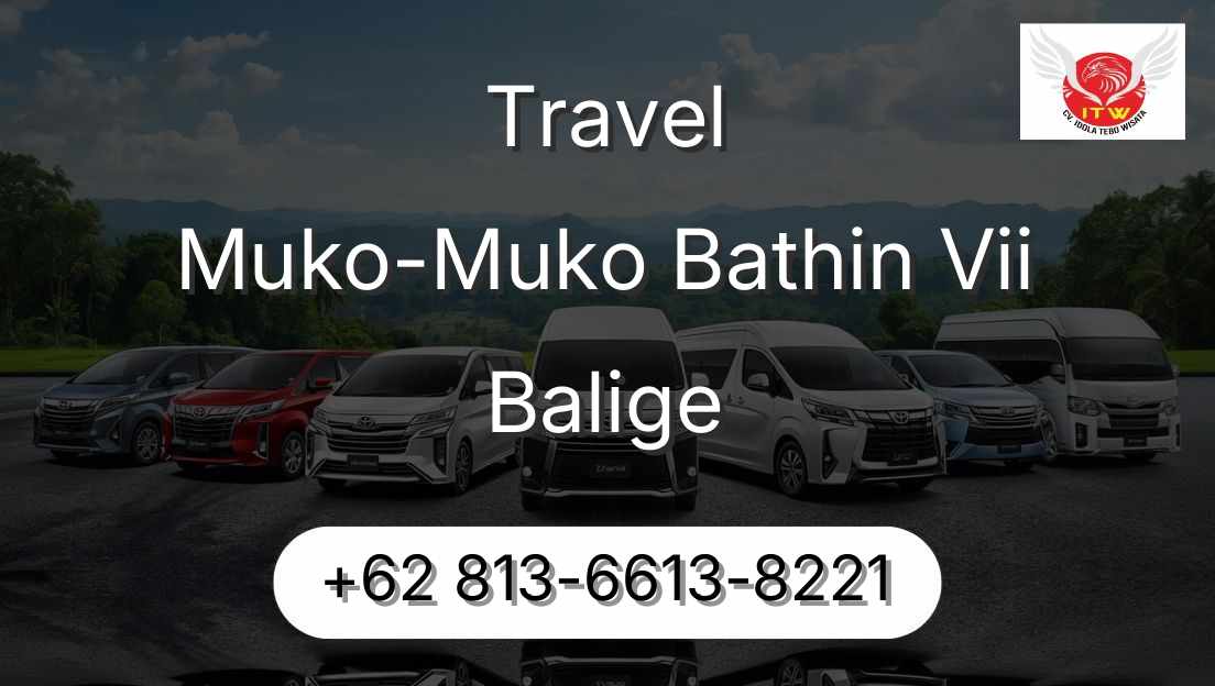 Travel Muko-Muko Bathin Vii Balige
