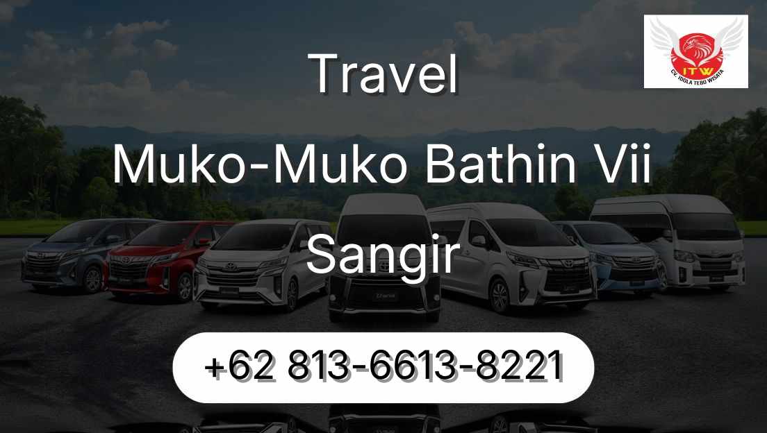 Travel Muko-Muko Bathin Vii Sangir