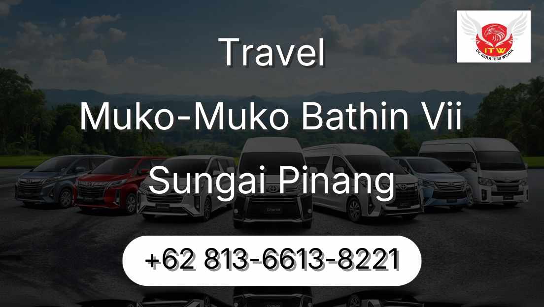 Travel Muko-Muko Bathin Vii Sungai Pinang