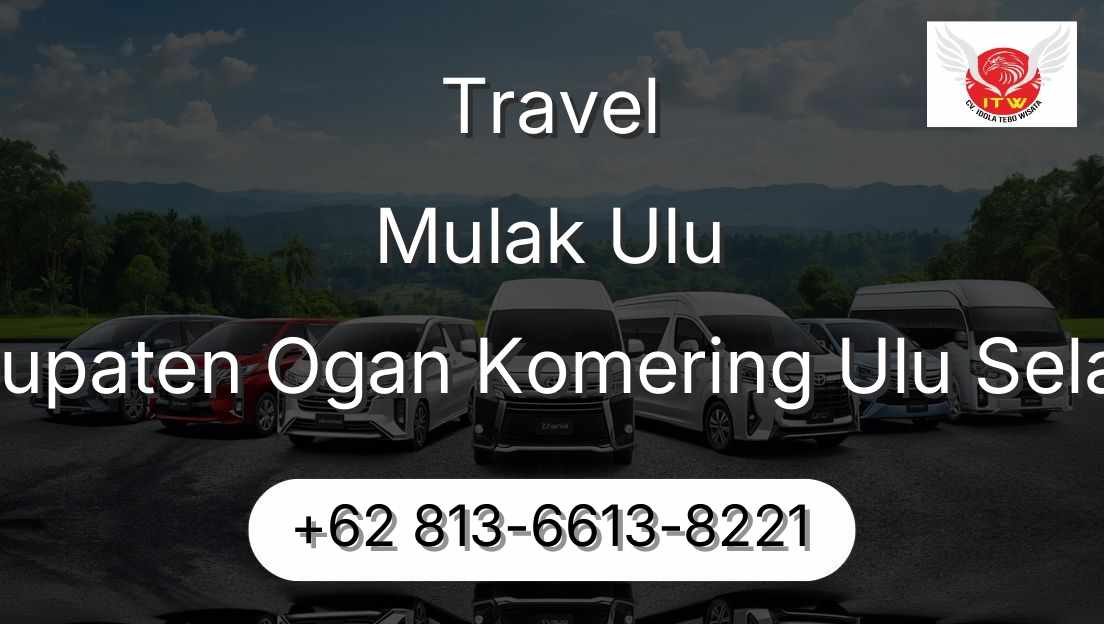 Travel Mulak Ulu Kabupaten Ogan Komering Ulu Selatan