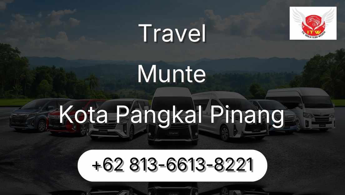 Travel Munte Kota Pangkal Pinang