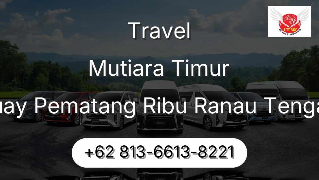 Travel Mutiara Timur Buay Pematang Ribu Ranau Tengah