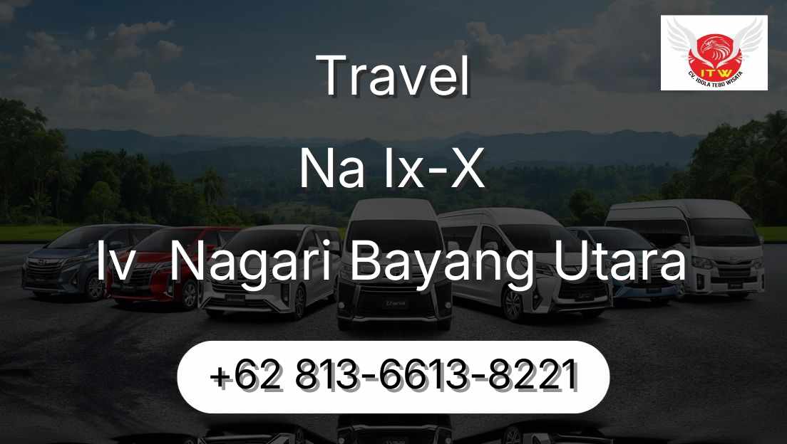 Travel Na Ix-X Iv  Nagari Bayang Utara