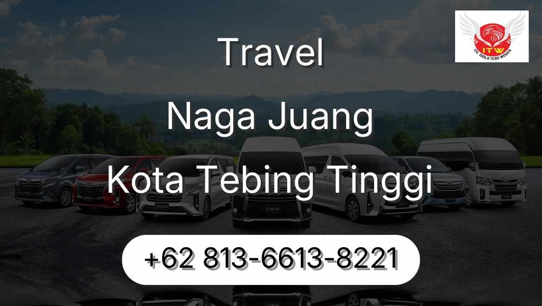 Travel Naga Juang Kota Tebing Tinggi