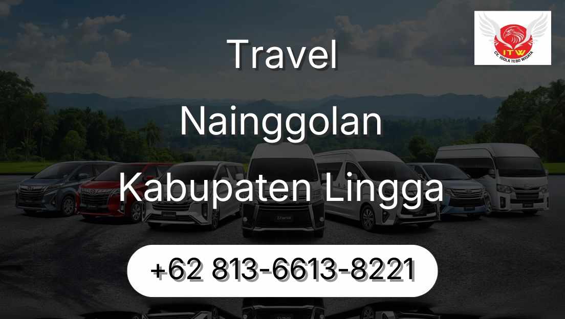 Travel Nainggolan Kabupaten Lingga