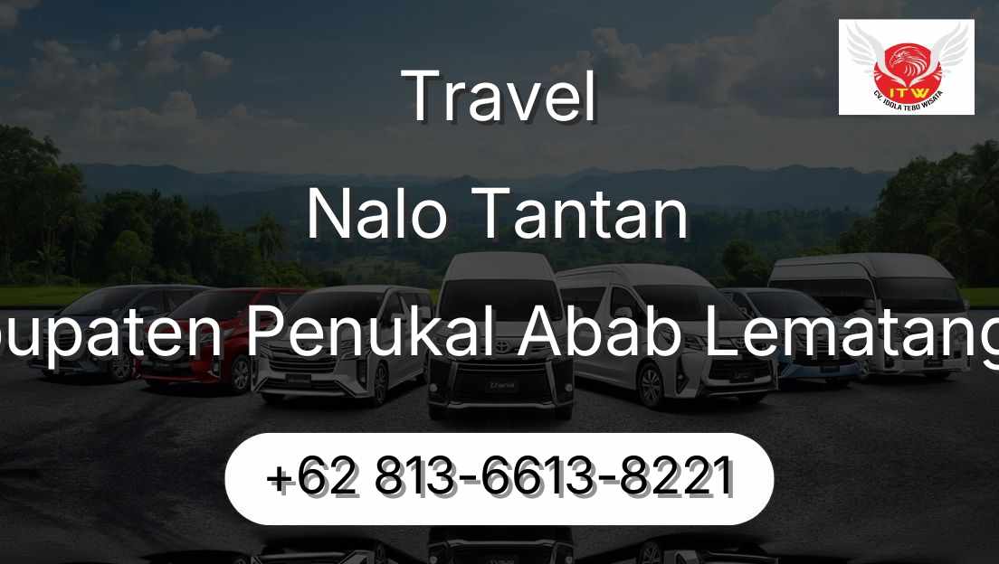 Travel Nalo Tantan Kabupaten Penukal Abab Lematang Ilir