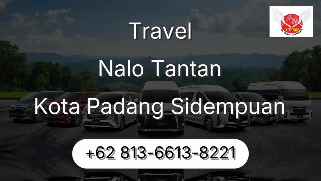 Travel Nalo Tantan Kota Padang Sidempuan