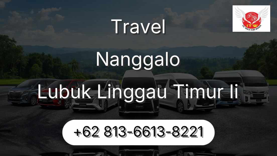 Travel Nanggalo Lubuk Linggau Timur Ii