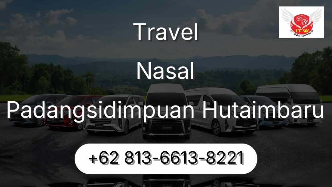 Travel Nasal Padangsidimpuan Hutaimbaru