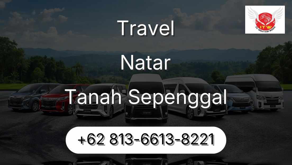 Travel Natar Tanah Sepenggal