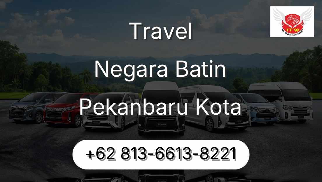 Travel Negara Batin Pekanbaru Kota