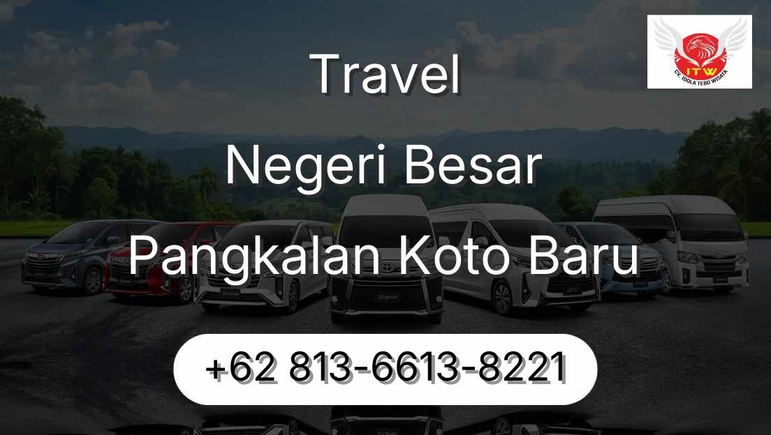 Travel Negeri Besar Pangkalan Koto Baru