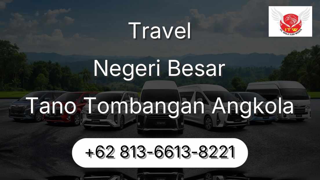 Travel Negeri Besar Tano Tombangan Angkola