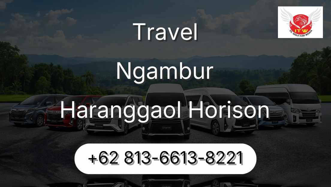 Travel Ngambur Haranggaol Horison