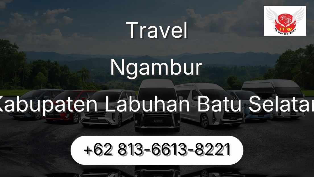 Travel Ngambur Kabupaten Labuhan Batu Selatan