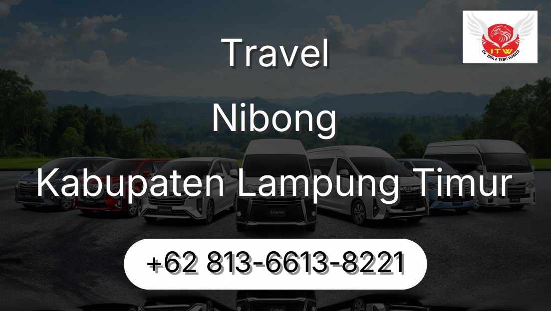 Travel Nibong Kabupaten Lampung Timur