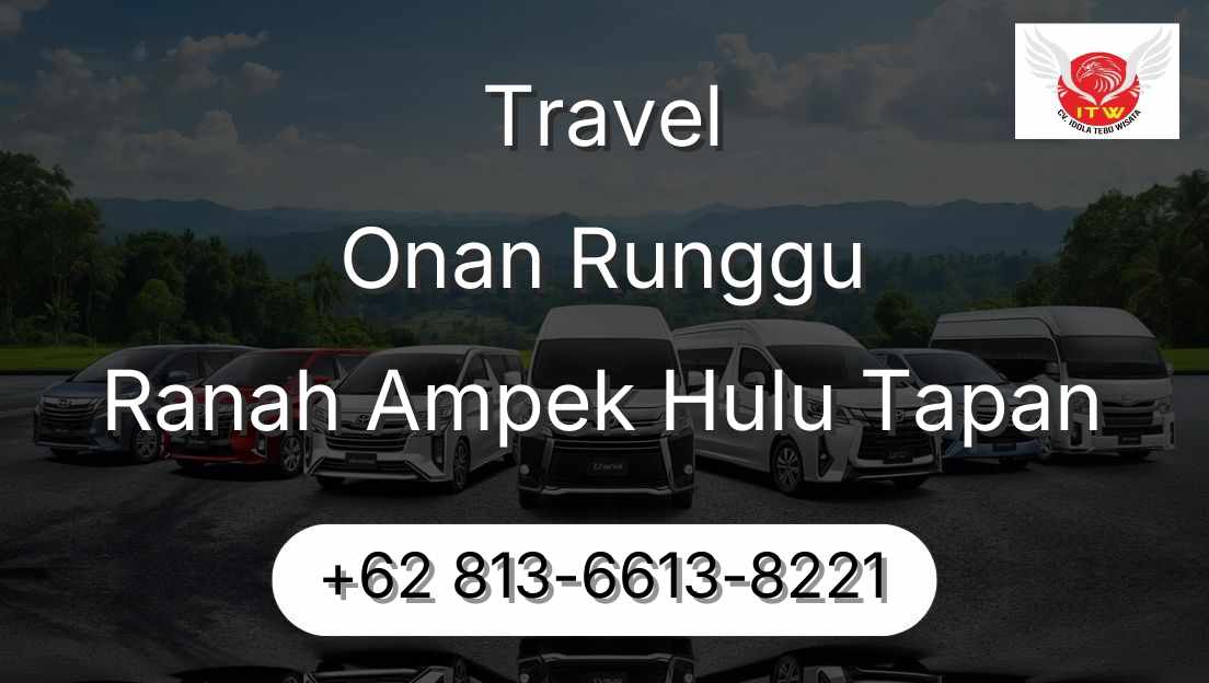 Travel Onan Runggu Ranah Ampek Hulu Tapan