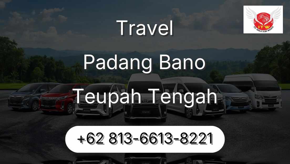 Travel Padang Bano Teupah Tengah
