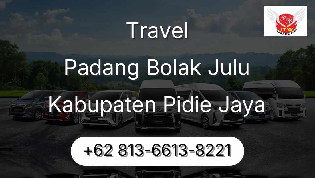 Travel Padang Bolak Julu Kabupaten Pidie Jaya