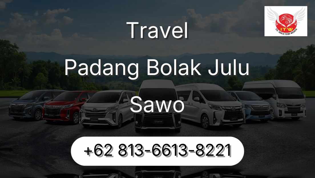 Travel Padang Bolak Julu Sawo