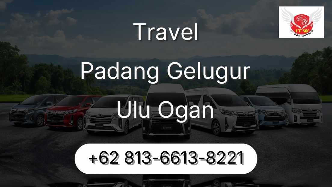 Travel Padang Gelugur Ulu Ogan