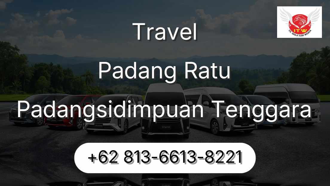 Travel Padang Ratu Padangsidimpuan Tenggara