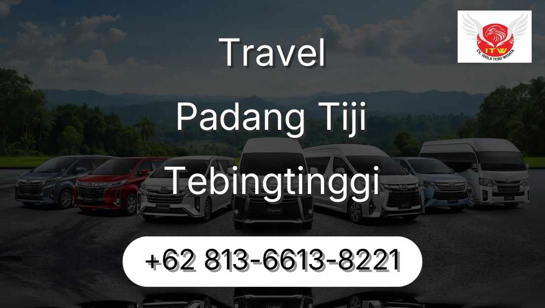Travel Padang Tiji Tebingtinggi