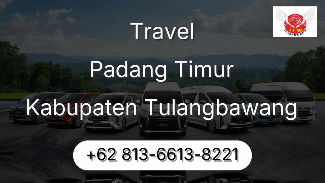 Travel Padang Timur Kabupaten Tulangbawang
