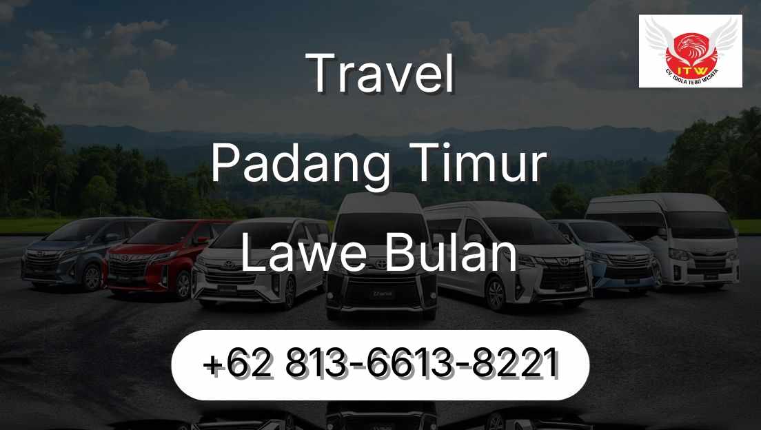Travel Padang Timur Lawe Bulan