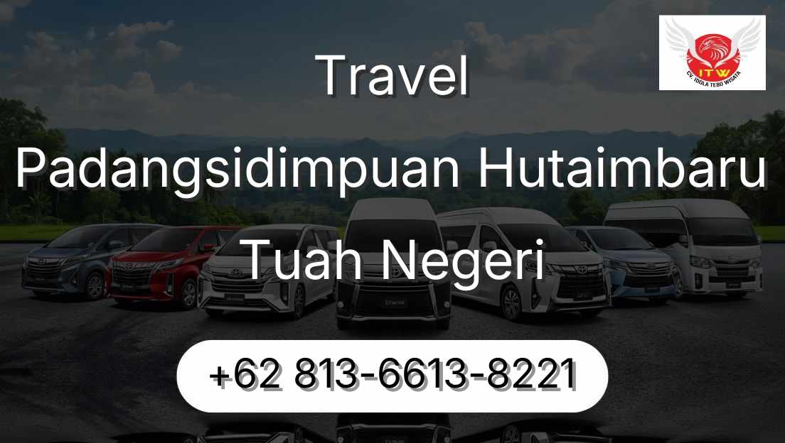 Travel Padangsidimpuan Hutaimbaru Tuah Negeri