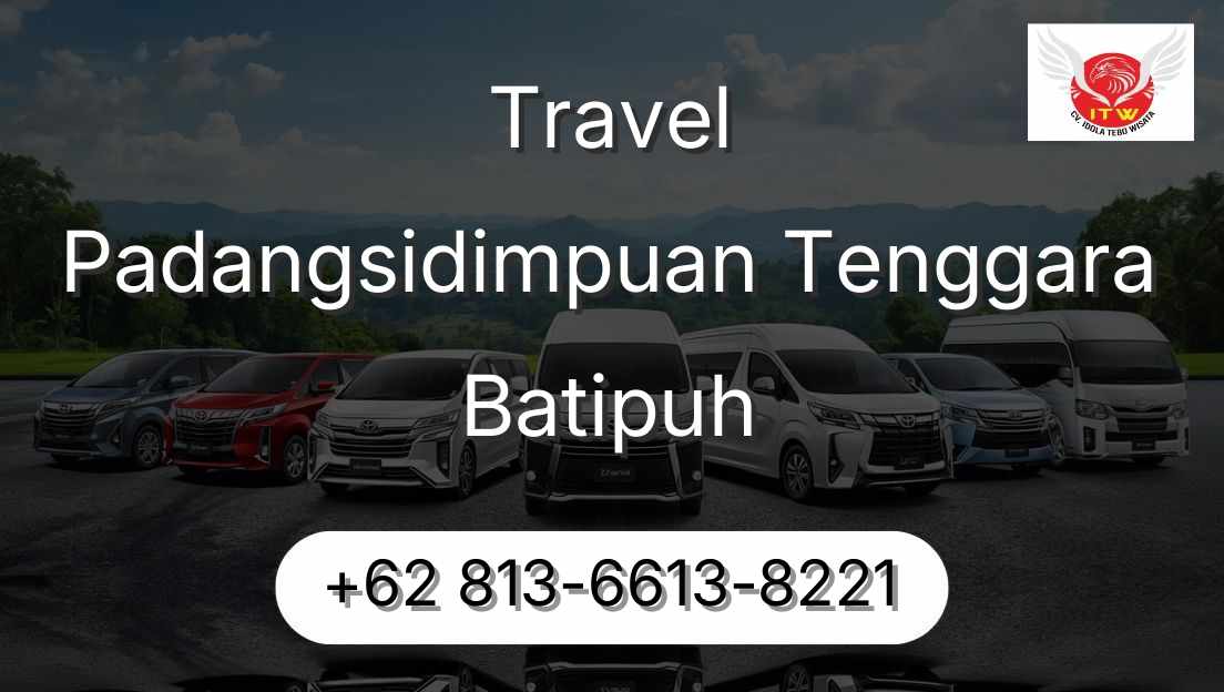 Travel Padangsidimpuan Tenggara Batipuh