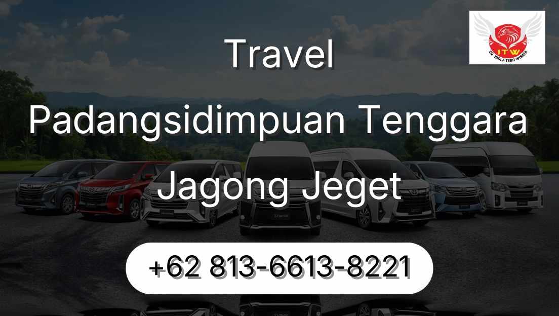 Travel Padangsidimpuan Tenggara Jagong Jeget