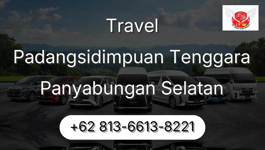 Travel Padangsidimpuan Tenggara Panyabungan Selatan