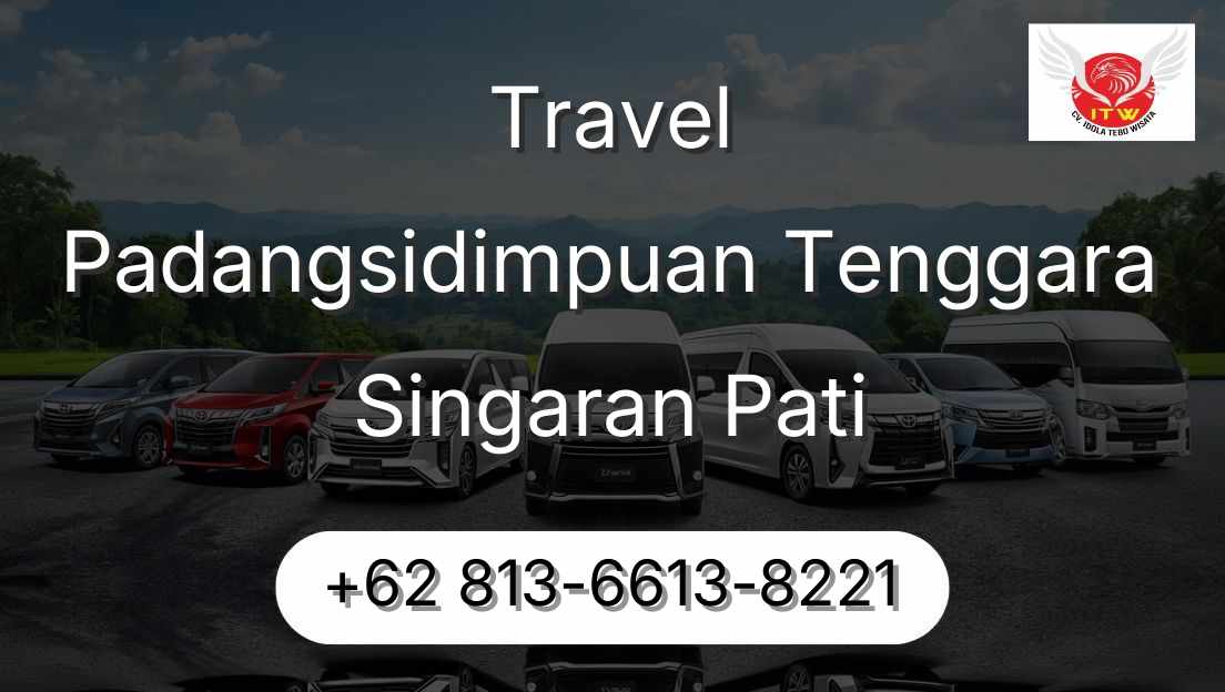 Travel Padangsidimpuan Tenggara Singaran Pati
